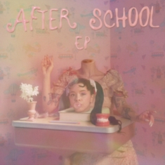 MELANIE MARTINEZ - AFTER SCHOOL EP