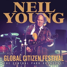 Young Neil - Global Citizen Festival (Live Broad