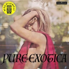 Blandade Artister - Pure Exotica: As Dug By Lux And Ivy