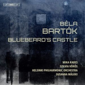 Béla Bartók - Bluebeard’S Castle