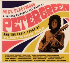 Mick Fleetwood And Friends - Celebrate The Music Of Peter Green