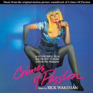 Wakeman Rick - Crimes Of Passion -