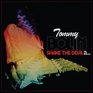 Bolin Tommy - Shake The Devil - The Lost Sessions