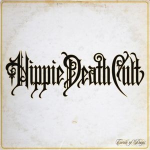 Hippie Death Cult - Circle Of Days