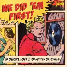 Various Artists - We Did Em First - Obscure Lost & Fo