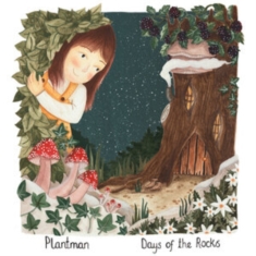 PLANTMAN - DAYS OF THE ROCKS
