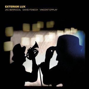 Jac Berrocal David Fenech And Vinc - Exterior Lux