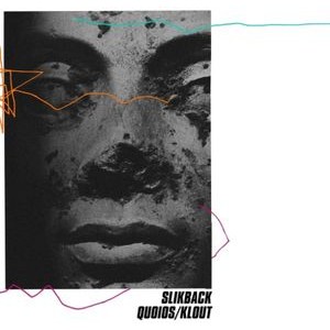 Slikback - Quoios / Klout
