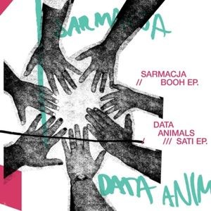 Sarmacja / Data Animals - Booth Ep / Sati Ep