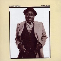 Waters Muddy - Hard Again