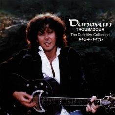 Donovan - Troubadour - The Definitive Collection 1964 - 1976