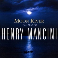 Mancini Henry - Moon River: The Henry Mancini Collection