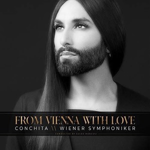Wurst Conchita & Wiener Symph - From Vienna with Love