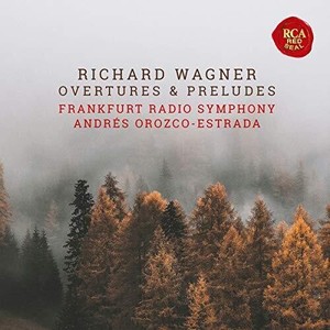 Orozco-Estrada Andrés - Wagner Overtures And Preludes (Live)