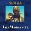 Sun Ra - Jazz Masters 2 ryhmässä CD @ Bengans Skivbutik AB (4007631)