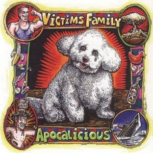 Victims Family - Apocalicious