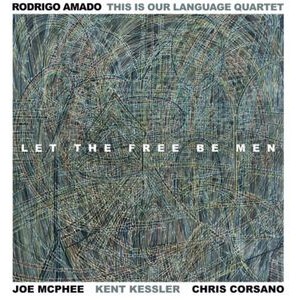 Amado Rodrigo - Let The Free Be Men