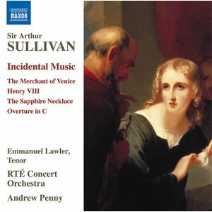 Sir Arthur Sullivan - Indicental Music