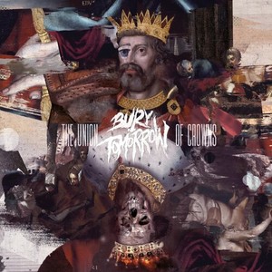 Bury Tomorrow - The Union Of Crowns (2Lp)