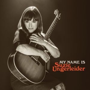 Suzie Ungerleider - My Name Is Suzie Ungerleider (