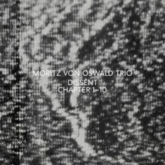 Moritz Von Oswald Laurel Halo Mor - Dissent
