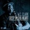 Clark W.C. - Deep In The Heart ryhmässä CD @ Bengans Skivbutik AB (4022282)