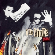Kinks The - Phobia