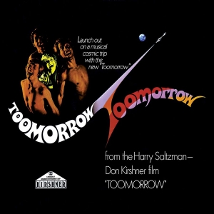 Toomorrow - From The Harry Saltzman-Don Kirshne