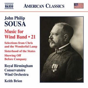 Sousa John Philip - Music For Wind Band, Vol. 21
