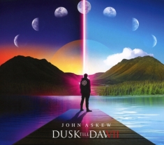 John Askew - Dusk Till Dawn