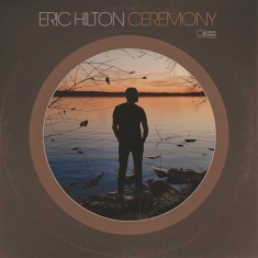 Hilton Eric - Ceremony