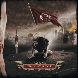 Cryptopsy - Once Was Not