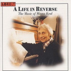 Keal Minna - A Life In Reverse