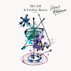 Dj Cam And Beneix Frédéric - Wine4melomanes