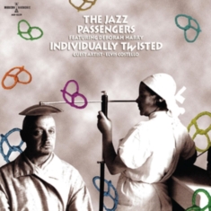 Jazz Passengers - Individually Twisted