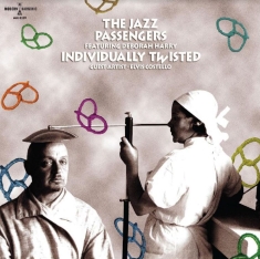 Jazz Passengers The - Individually Twisted