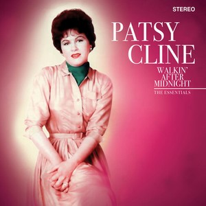 Cline Patsy - Walkin' After Midnight - The Essent