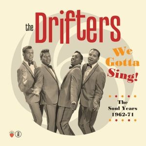 The Drifters - We Gotta Sing - The Soul Years 1962