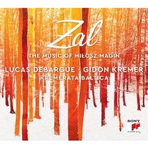 Debargue Lucas - Zal - The Music Of Milosz Magin