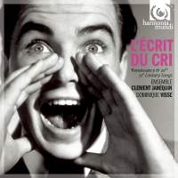 Ensemble Clement Janequin - L'ecrit Du Cri