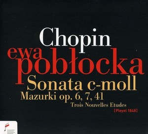 Chopin F. - Sonata/Mazurkas Op.6,7,41