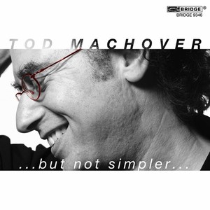 Machover T. - But Not Simpler