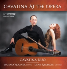 Cavatina Duo - Cavatina At The Opera