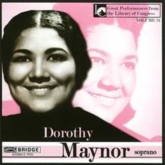 Maynor Dorothy - Dorothy Maynor Soprano