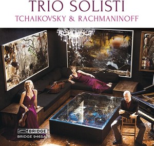 Trio Solisti - Tchaikovsky & Rachmaninov