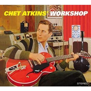 Chet Atkins - Chet Atkins' Workshop/ The Most Popular Guitar