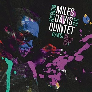 Miles Davis - Miles Davis Quintet: Freedom Jazz Dance: