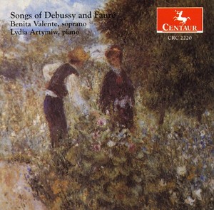 Debussy/Faure - Songs Of Debussy & Faure