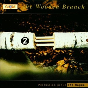 Percussion Group The Hagu - Wooden Branch