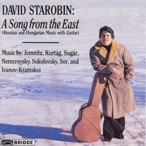 David Starobin - A Song From The East